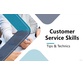 مهارت های خدمات مشتری سطح بعدی 2022 – نکات و تکنیک ها 3