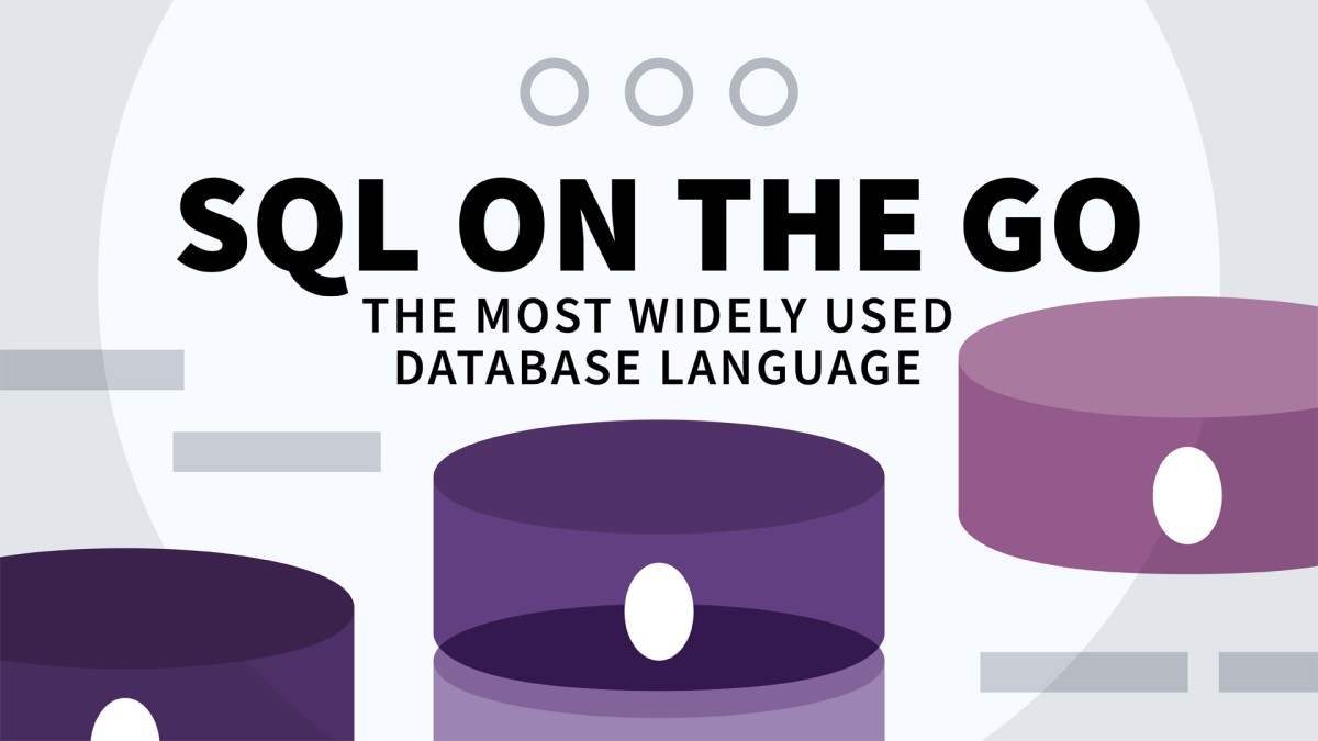 SQL on the Go: The Most Widely Used Database Language