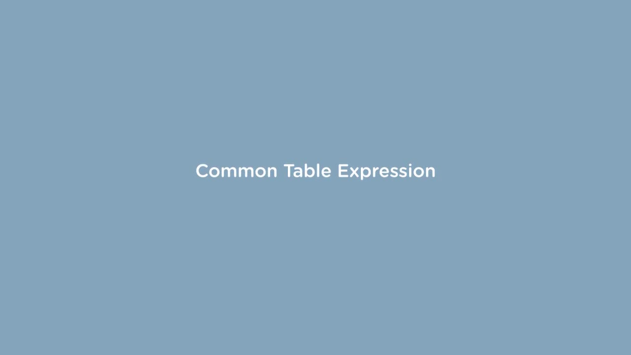 Common Table Expressions Using WITH