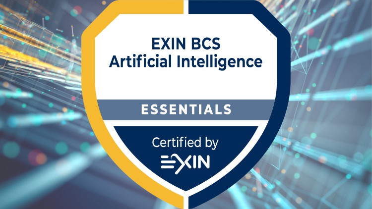 EXIN Certified Artificial Intelligence Essentials