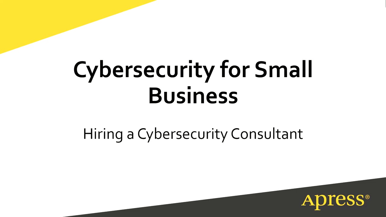 Cybersecurity for Small Business A Practical Guide To Securing Your Business