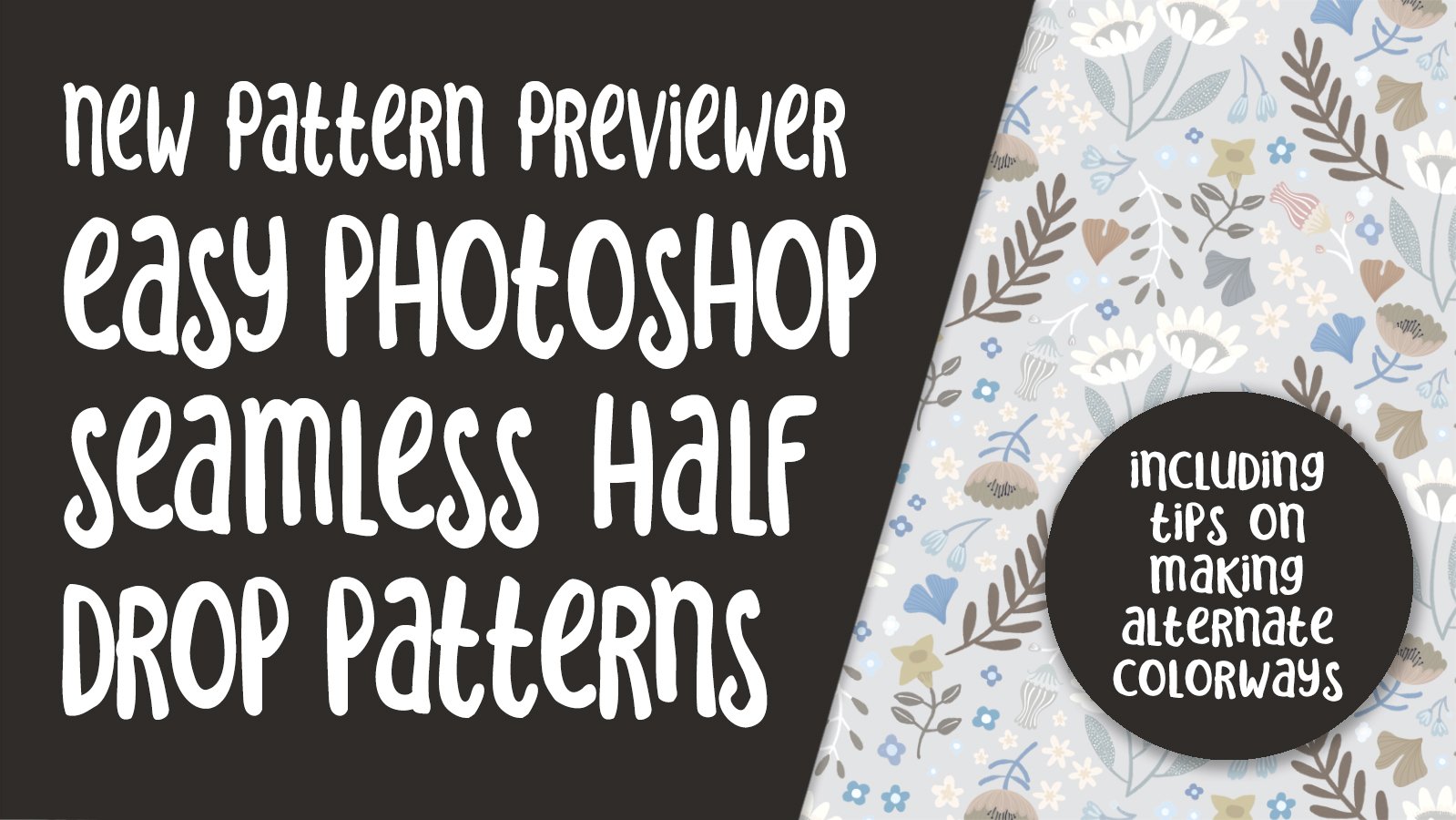Seamless Half Drop Repeat and Exploring Colorway Options Using Pattern Preview in Photoshop 2021