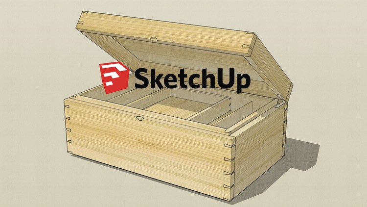 SketchUp for Woodworkers: bring your designs to life in 3D