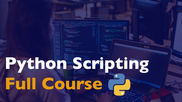 Learn Python Scripting – Scripting Masterclass 2023