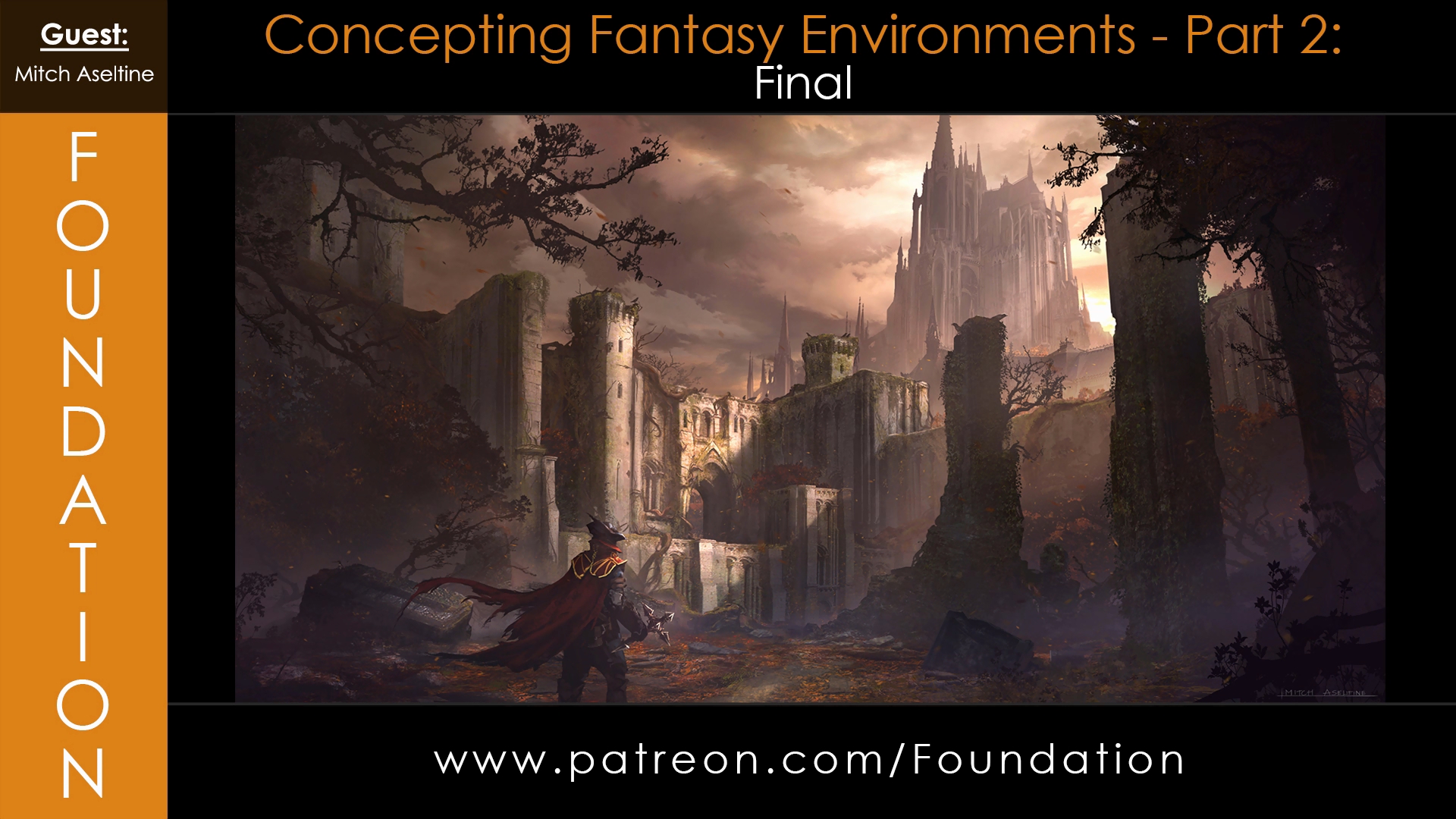 Concepting Fantasy Environments – Final – with Mitch Aseltine