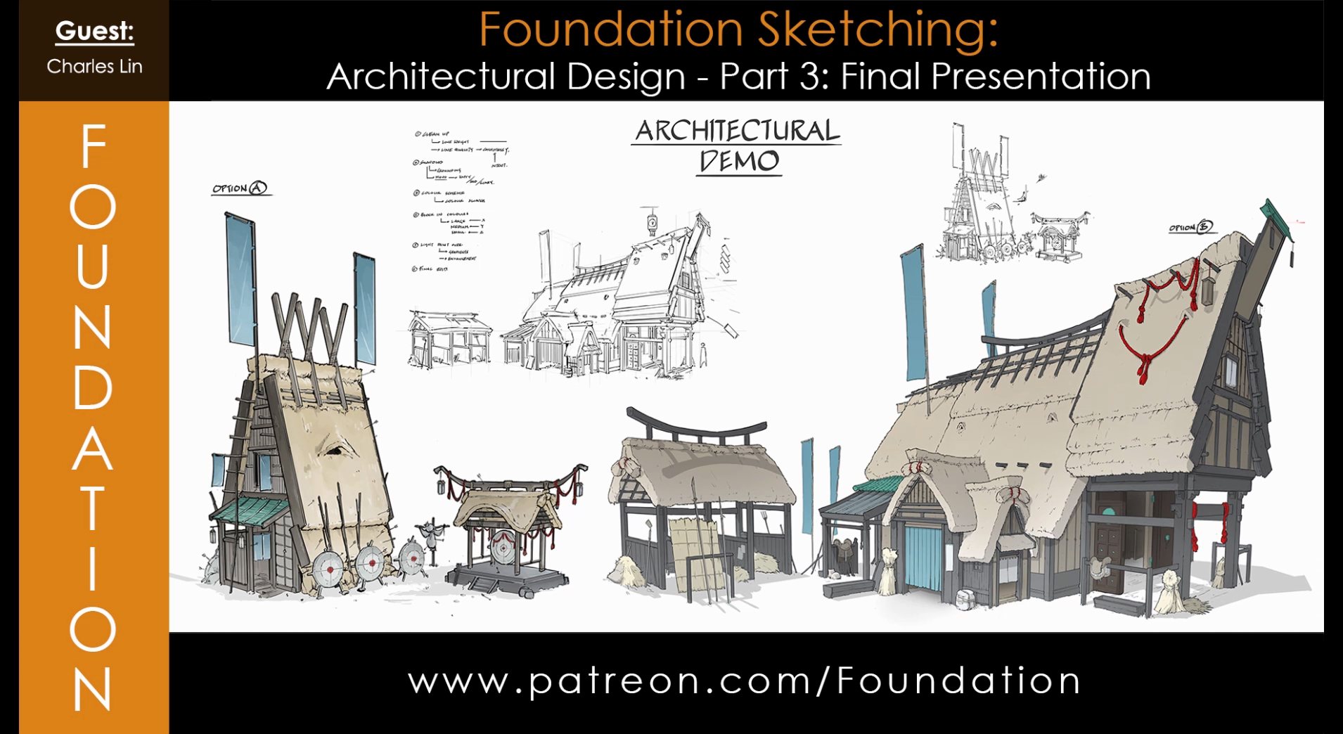 Foundation Sketching – Architectural Design Part 3 – Final Presentation with Charles Lin