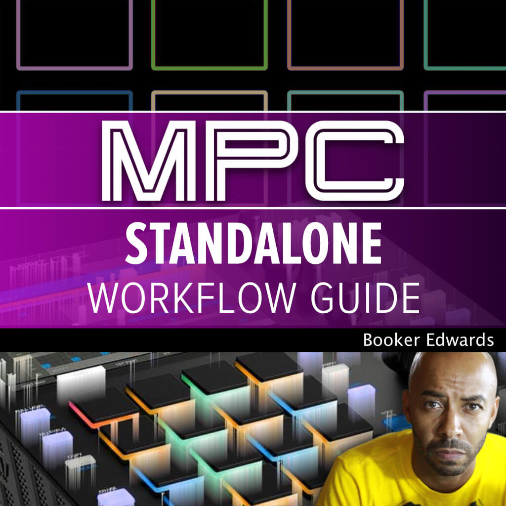 MPC 201 MPC Standalone Workflow Guide