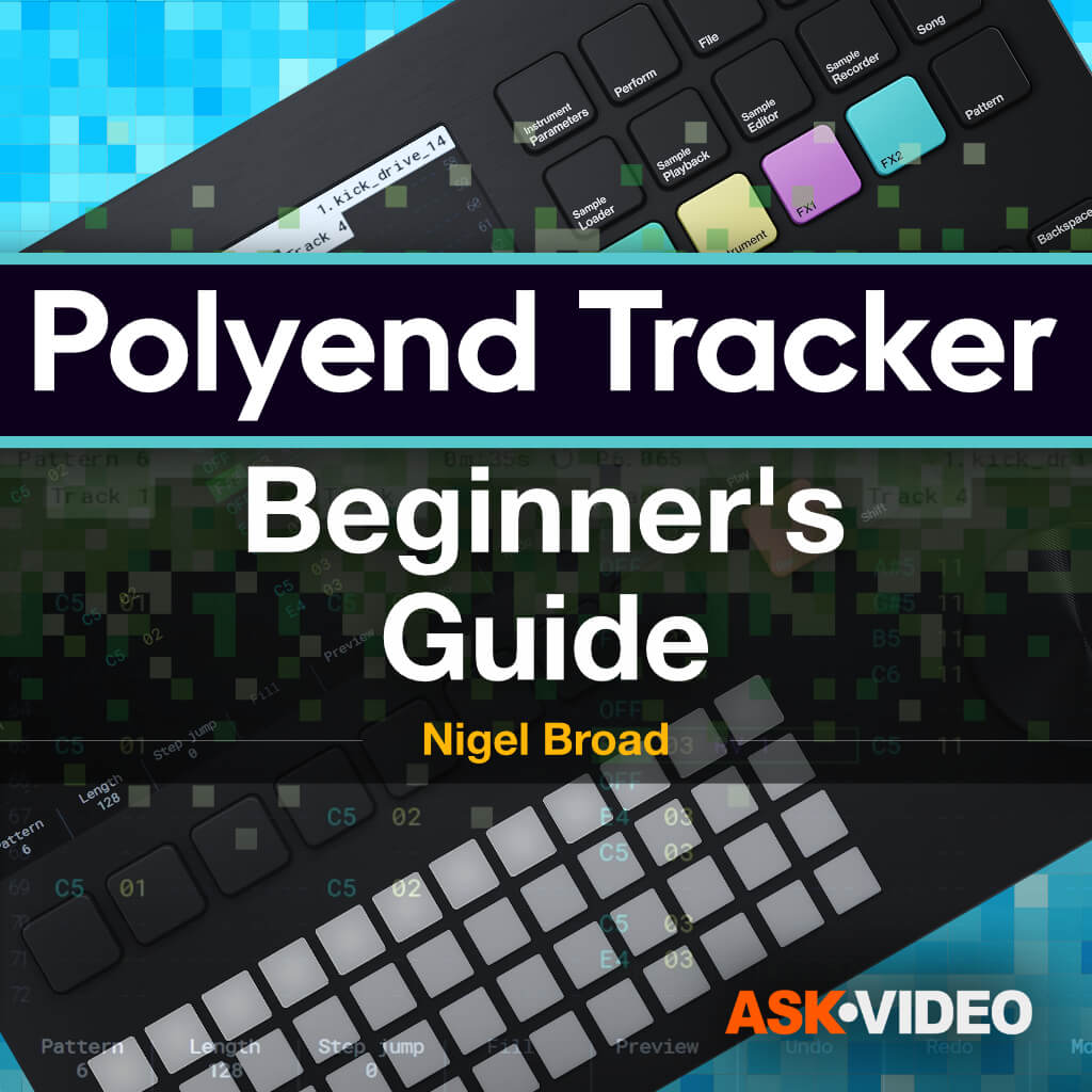 POLYEND TRACKER 101 Polyend Tracker Beginner’s Guide