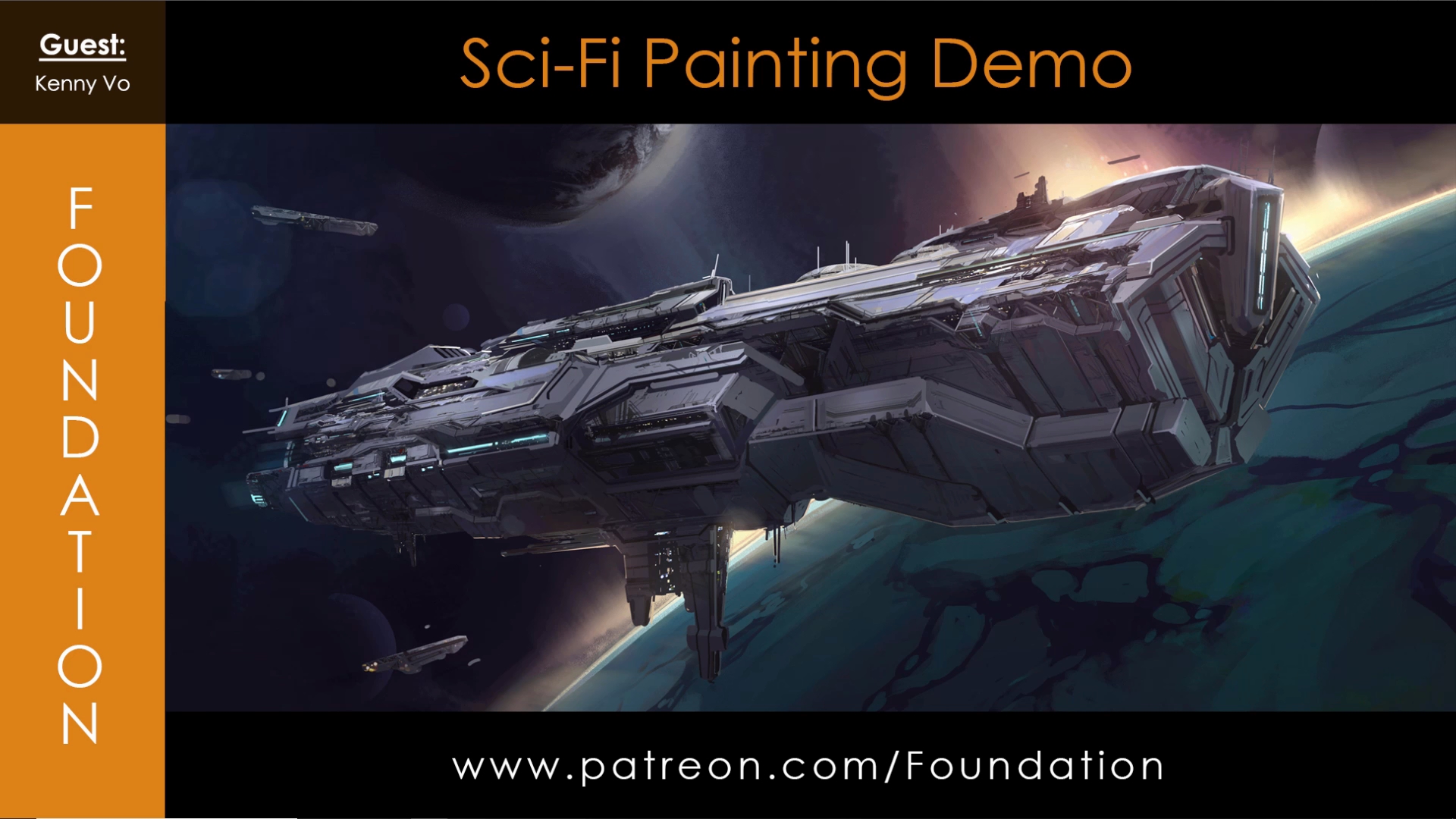 Sci-Fi Ship Painting Demo – with Kenny Vo