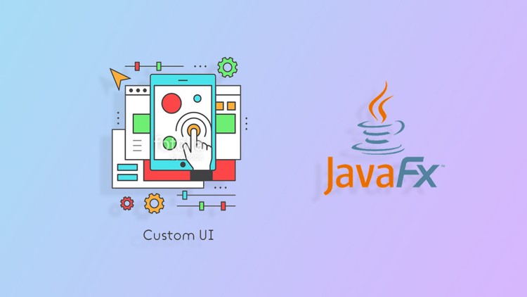 Create Advanced & Modern User Interface In JavaFX