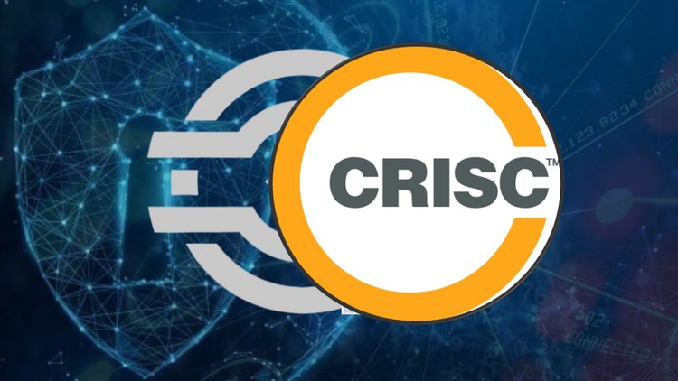 CRISC -Certified in Risk and Information Systems Control ’23