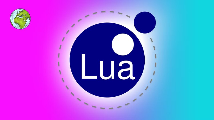 The Complete Lua Programming Course: From Zero to Expert!