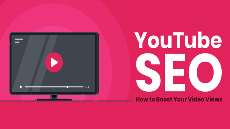 YouTube SEO: How to Get More Views on YouTube Fast