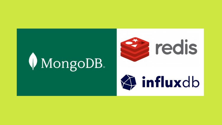 MongoDB,Redis,InfluxDB – Master the 3 TOP 1 Ranked Databases