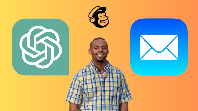 AI-Powered Email Mastery : Ultimate Mailchimp & ChatGPT 101