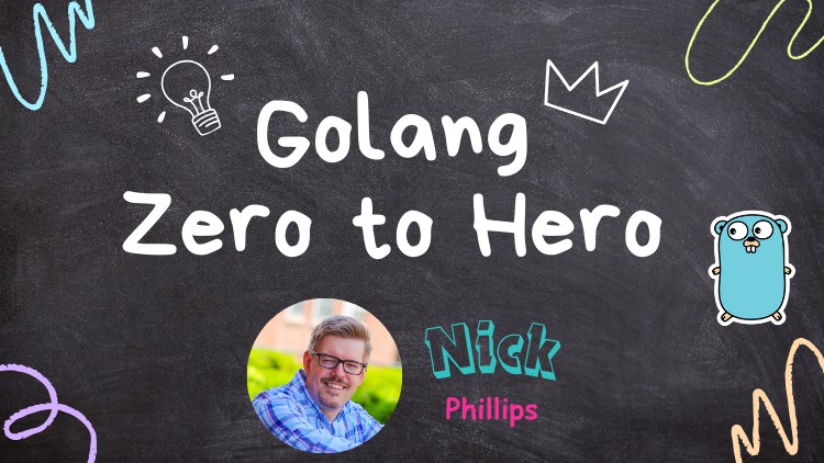 Go (Golang) – Zero to Hero