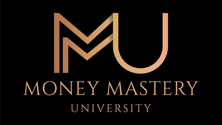 Money Mastery University: the basics of personal finance