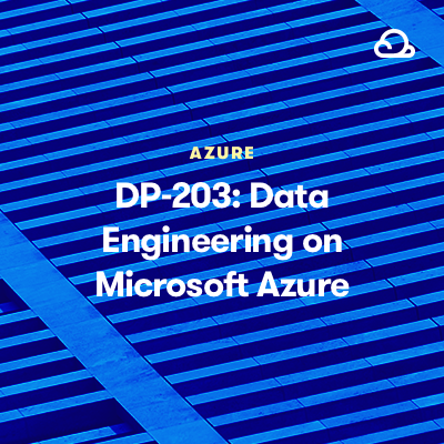 DP-203: Processing in Azure Using Batch Solutions