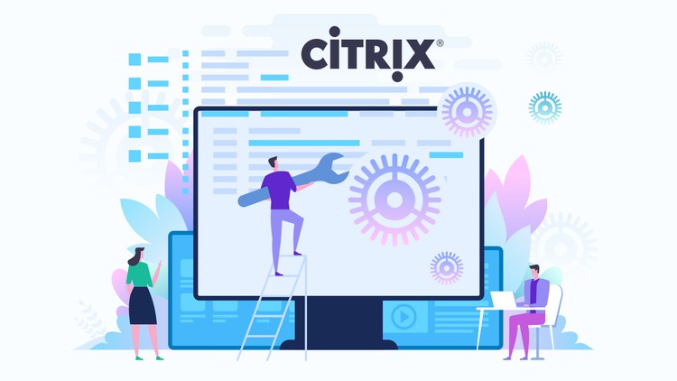 Learn Citrix Virtual Apps & Desktop7 CCA-V Certifications