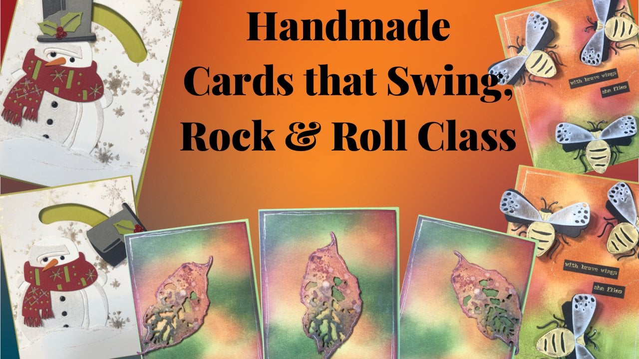 Create Handmade Cards that Swing, Rock & Roll  Class