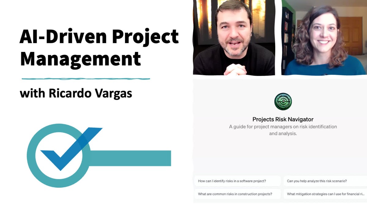AI-Driven Project Management: Techniques and Insights with Ricardo Vargas
