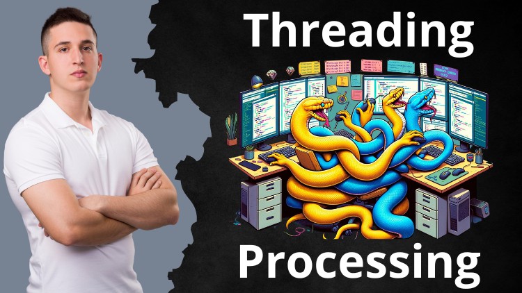 Complete Guide to Python Multithreading and Multiprocessing