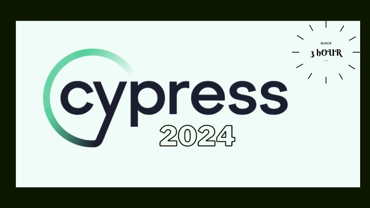 Cypress : The Fastest 3-Hour Course with In-Depth Learning