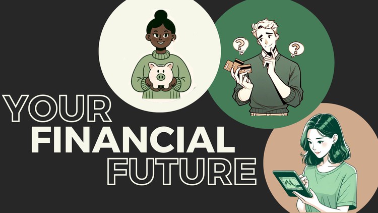 Your Financial Future: A Guide for Beginners