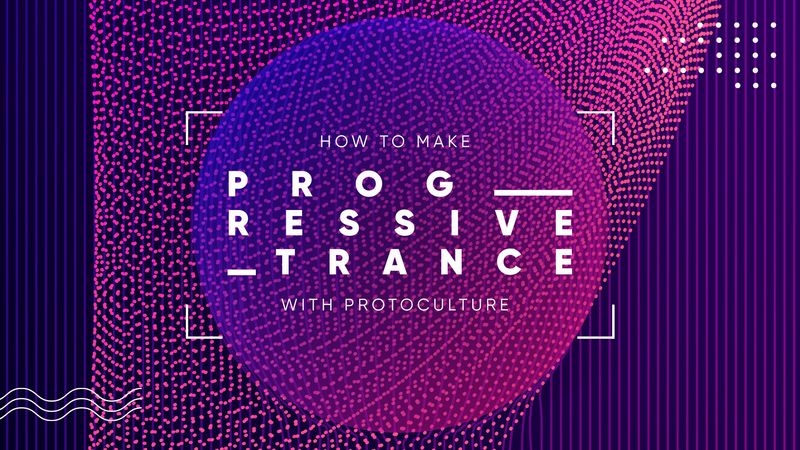 Progressive Trance 2019 with Protoculture