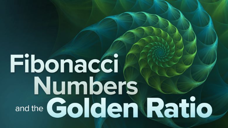 Fibonacci Numbers and the Golden Ratio