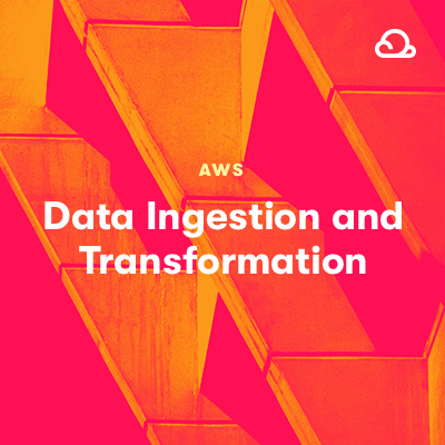 AWS Certified Data Engineer – Associate (DEA-C01): Data Ingestion and Transformation