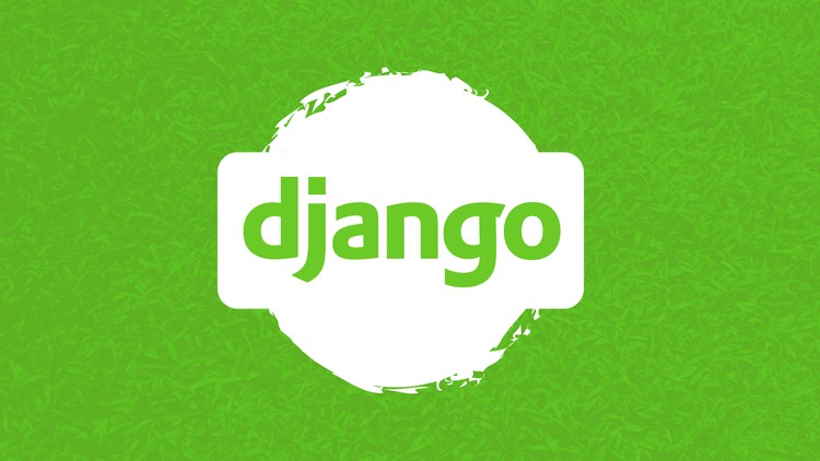 Django – The Complete Course 2024 (Beginner + Advance + AI)