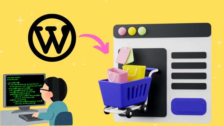 E-Commerce Made Easy: Build & Optimize Your WordPress Store