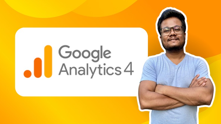 Mastering Google Analytics 4 In 2025