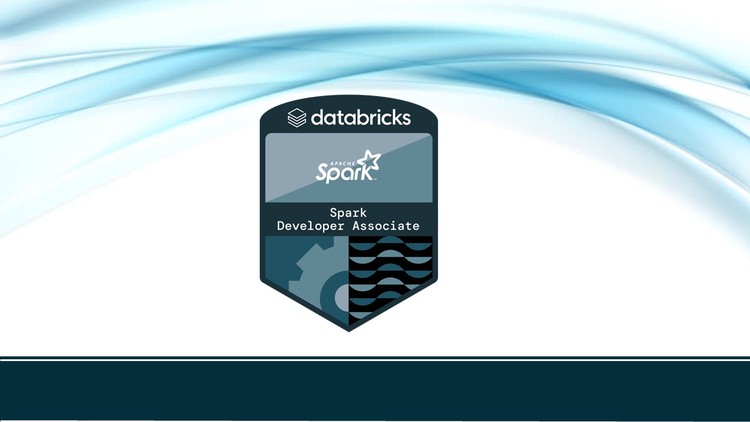 Databricks Certified Associate Developer for Apache Spark