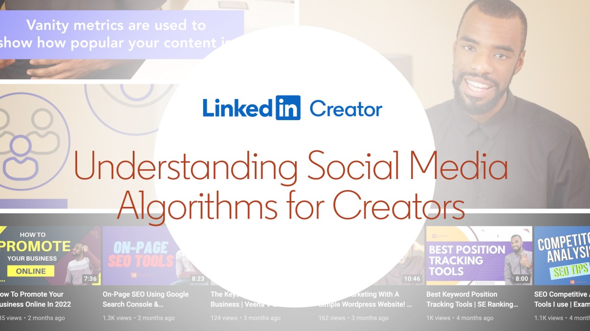 Understanding Social Media Algorithms for Creators